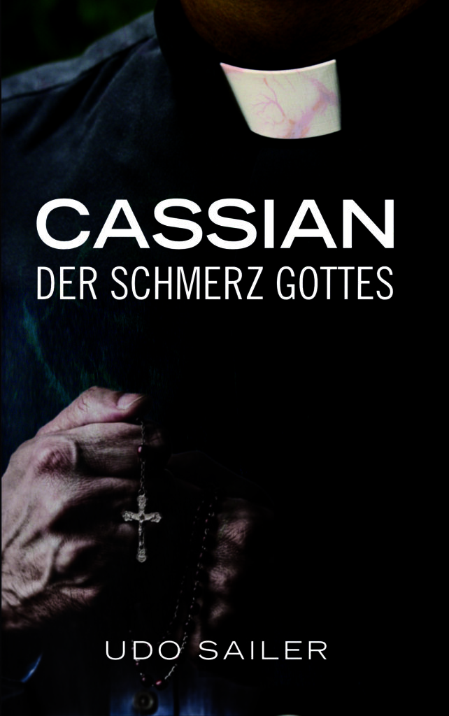 Cassian - Der Schmerz Gottes